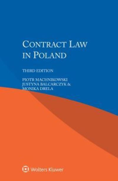 Piotr Machnikowski · Contract Law in Poland (Paperback Bog) [3 New edition] (2017)