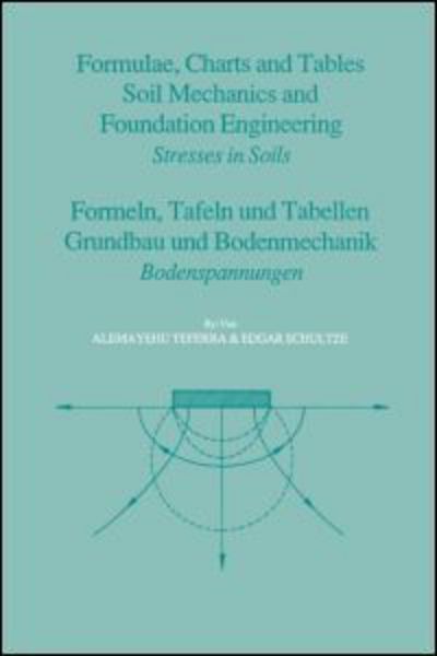 Cover for Edgar Schultze · Formulae, Charts and Tables in the Area of Soil Mechanics and Foundation Engineering (Hardcover Book) (1988)