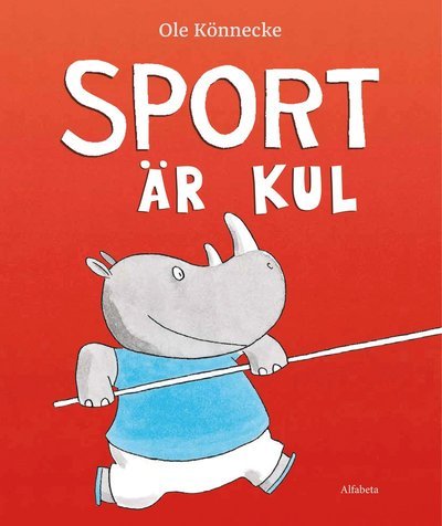 Cover for Ole Könnecke · Sport är kul (Innbunden bok) (2018)