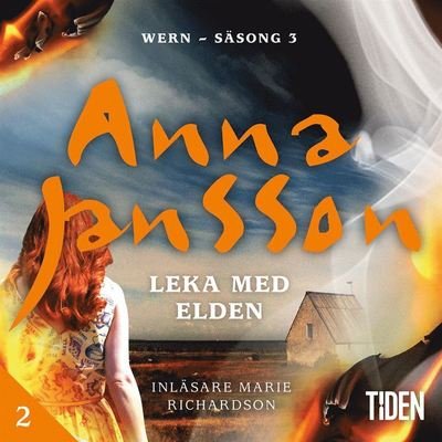 Wern - Leka med elden: Wern S3A2 Leka med elden - Anna Jansson - Audiobook - Tiden - 9789151503042 - 5 czerwca 2020
