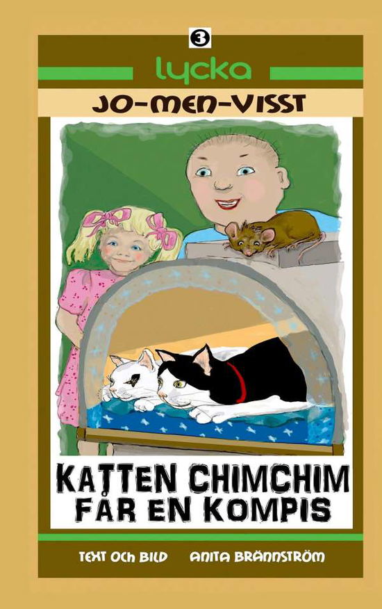 Cover for Anita Brännström · Katten ChimChim får en kompis : lycka (Paperback Book) (2018)