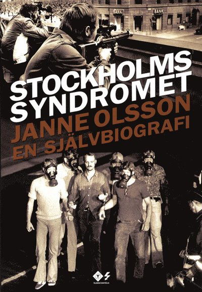 Cover for Janne Olsson · Stockholmssyndromet : en självbiografi (ePUB) (2011)