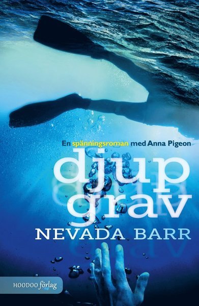 Cover for Nevada Barr · Spänningsromaner med Anna Pigeon: Djup grav (Bound Book) (2015)