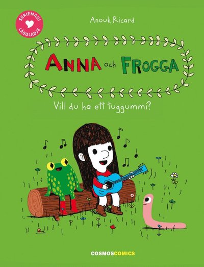 Cover for Anouk Ricard · Anna och Frogga : vill du ha ett tuggummi? (Bound Book) (2017)