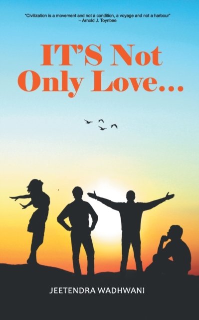 Cover for Jeetendra Wadhwani · It's Not Only Love (Paperback Book) (2019)