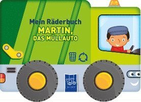 Cover for Mein Räderbuch · Mein Räderbuch - Martin, das Müllauto (Book) (2022)