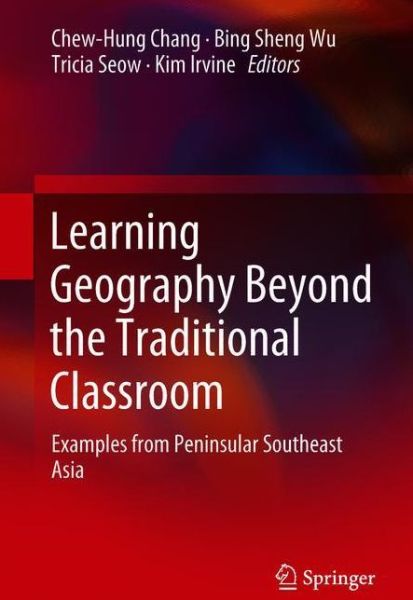 Cover for Learning Geography Beyond the Traditional Classroom (Book) [1st ed. 2018 edition] (2018)