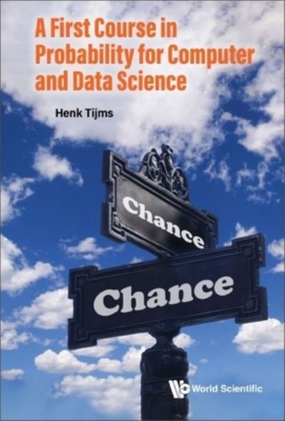 Cover for Tijms, Henk (Vrije Univ, The Netherlands) · First Course In Probability For Computer And Data Science, A (Pocketbok) (2023)