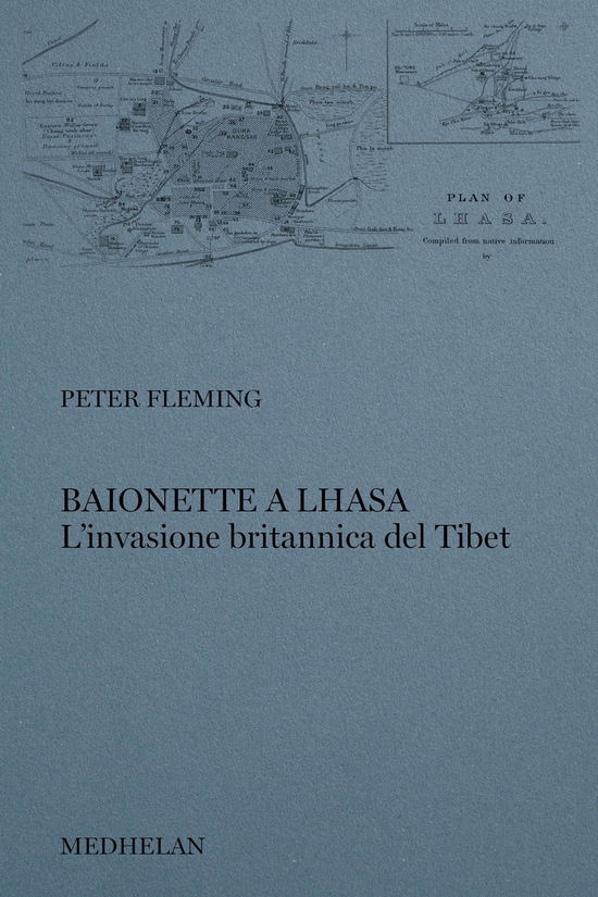 Cover for Peter Fleming · Baionette A Lhasa. L'invasione Britannica Del Tibet (Book)