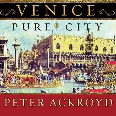 Cover for Peter Ackroyd · Venice (CD) (2010)