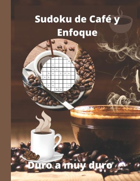 Cover for Model H Creations · Sudoku de Cafe y Enfoque (Paperback Book) (2020)