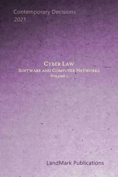 Cyber Law - Landmark Publications - Boeken - Independently Published - 9798584493042 - 24 december 2020