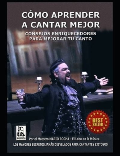 Cover for Maestro Mario Rocha · Como Aprender a Cantar Mejor (Paperback Book) (2020)