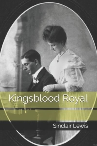 Cover for Sinclair Lewis · Kingsblood Royal (Paperback Book) (2021)