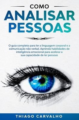 Cover for Thiago Carvalho · Como Analisar Pessoas (Pocketbok) (2020)