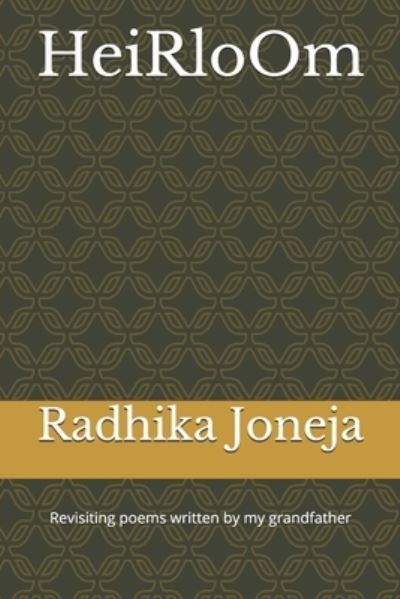 Cover for Radhika Joneja · HeiRloOm (Paperback Book) (2020)