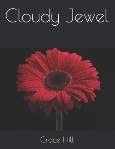 Cover for Grace Livingston Hill · Cloudy Jewel (Paperback Book) (2021)