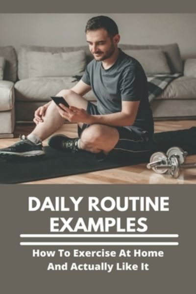 Cover for Lupe Egertson · Daily Routine Examples (Paperback Book) (2021)