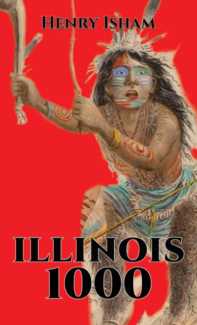 Cover for Henry Isham · Illinois 1000 (Paperback Book) (2024)