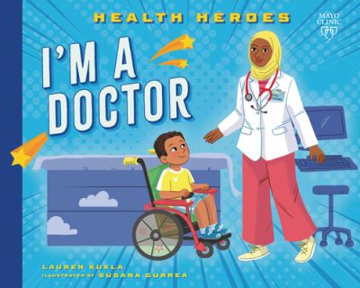 Cover for Mayo Clinic Press · I'm a Doctor (Book) (2024)