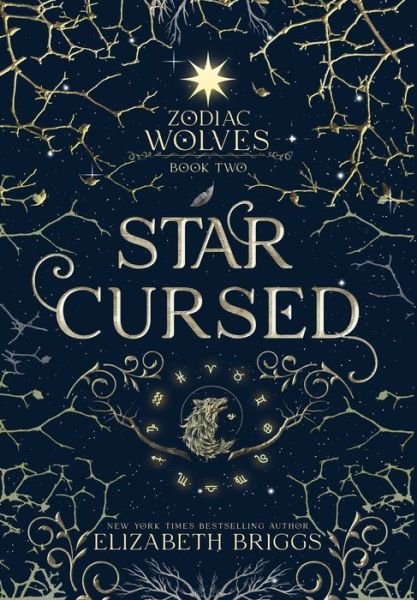 Cover for Elizabeth Briggs · Star Cursed - Zodiac Wolves (Hardcover bog) (2024)