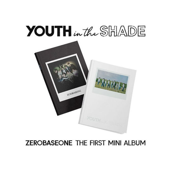 Youth In The Shade - 1st mini album - ZEROBASEONE - Musiikki - Wakeone - 9951051763042 - perjantai 14. heinäkuuta 2023