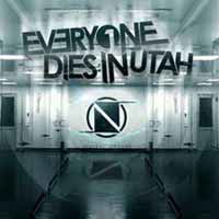 Cover for Everyone Dies in Utah · Neutral Ground (CD) (2014)