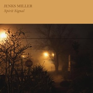Cover for Jenks Miller · Spirit Signal (LP) (2013)