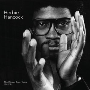 Warner Bros. Years, the 1969-1972 - Herbie Hancock - Musik - JAZZ - 0081227959043 - 5. August 2014