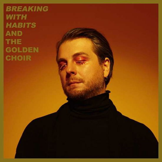 Cover for And the Golden Choir · Breaking with Habits (LP) (2018)