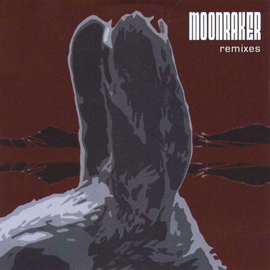 Cover for Moonraker · Moonraker Remixes (CD) (2008)