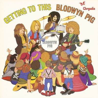 Cover for Blodwyn Pig · Getting To This (LP) (2017)