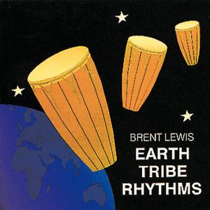 Cover for Brent Lewis · Earth Tribe Rhythms (CD) (2000)