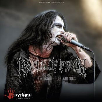 Live At Dynamo Open Air 1997 - Cradle Of Filth - Musiikki - DYNAMO CONCERTS - 0810555021043 - perjantai 22. syyskuuta 2023