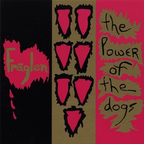 Cover for Fraglen · Power of the Dogs (CD) (2007)