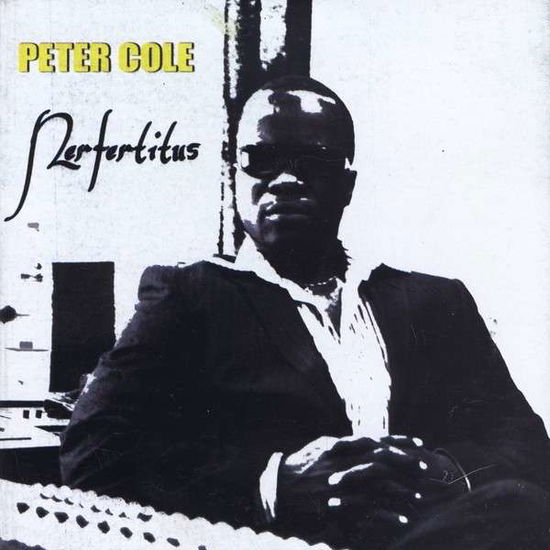 Cover for Peter Cole · Nerfertitus (CD) (2012)