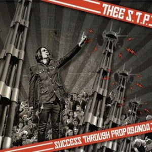 Cover for Thee S.T.P. · Success.Through.Propaganda (LP)