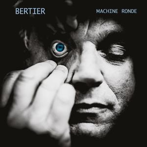 Cover for Bertier · Machine Ronde (LP) (2024)