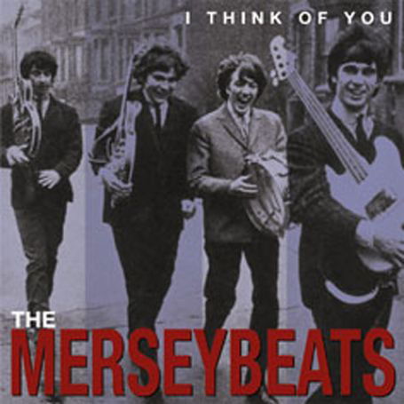 I Think Of You-Complete.. - Merseybeats - Musiikki - BEAR FAMILY - 4000127166043 - maanantai 22. huhtikuuta 2002