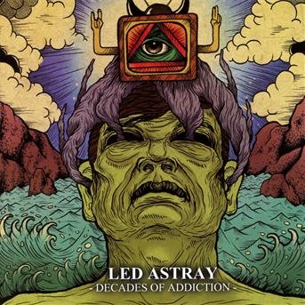 Cover for Led Astray · Decades Of Addiction (CD) (2012)