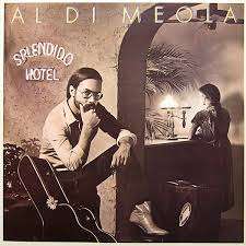 Splendido Hotel - Al Di Meola - Muzyka - SPEAKERS CORNER RECORDS - 4260019715043 - 24 lutego 2016