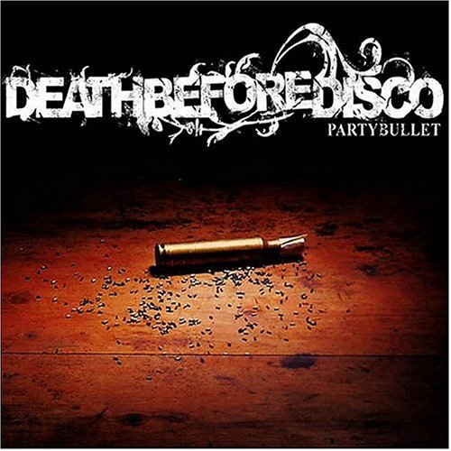 Death Before Disco · Party Bullet (CD) (2009)