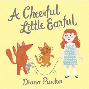 Cover for Diana Panton · A Cheerful Little Earful (CD) [Japan Import edition] (2019)