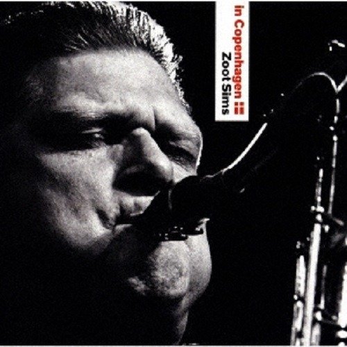 Cover for Zoot Sims · In Copenhagen (CD) [Japan Import edition] (2021)