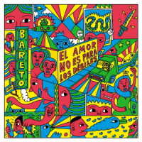 Cover for Bareto · El Amor No Es Para Los Debiles (CD) [Japan Import edition] (2022)