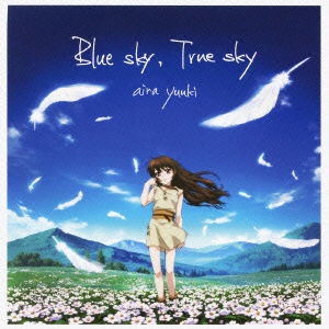 Blue Sky.true Sky - Yuhki Aira - Music - NAMCO BANDAI MUSIC LIVE INC. - 4540774406043 - April 22, 2009