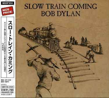 Slow Train Coming - Bob Dylan - Musik - 1CBS - 4571191054043 - 22. september 2005