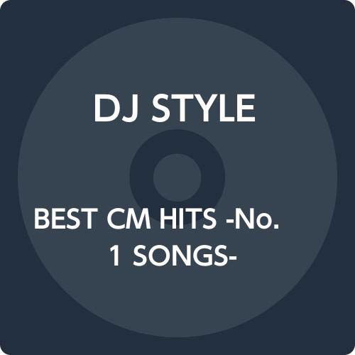 Cover for DJ Style · Best Cm Hits No.1 Songs (CD) [Japan Import edition] (2019)