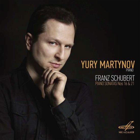 Schubert / Piano Sonatas Nos 16 & 21 - Yury Martynov - Musiikki - MELODIYA - 4600317125043 - perjantai 29. syyskuuta 2017