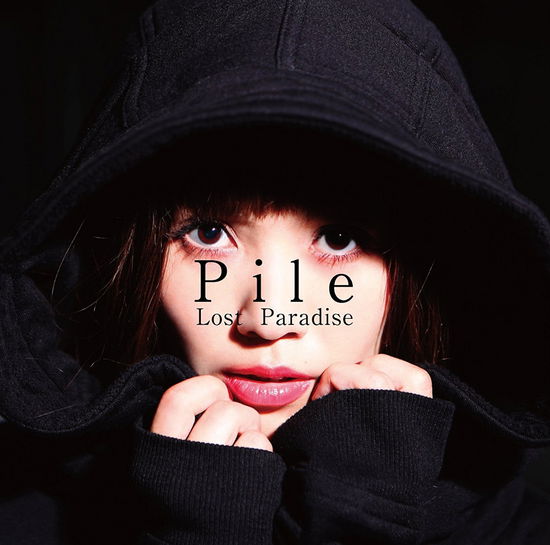 Cover for Pile · Lost Paradise &lt;limited&gt; (CD) [Japan Import edition] (2017)